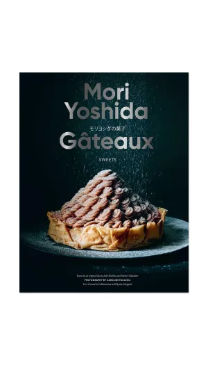 Gâteaux: Modern French Pastry